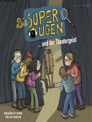 cover image of Die Superaugen und der Theatergeist